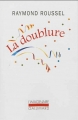 Couverture La doublure Editions Gallimard  (L'imaginaire) 2013