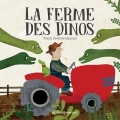 Couverture La ferme des dinos Editions Père Fouettard 2017