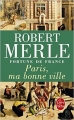 Couverture Fortune de France, tome 03 : Paris ma bonne ville Editions Le Livre de Poche 2013