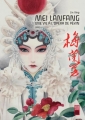 Couverture Mei Lanfang : Une vie à l'opéra de Pékin, tome 4 Editions Urban China 2017