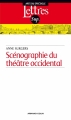 Couverture Scénographie du théâtre occidental Editions Armand Colin (Lettres sup) 2011