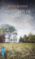 Couverture Les secrets de Thornwood house Editions Pocket 2017