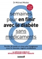 Couverture 8 semaines pour en finir avec le diabète sans médicaments Editions Leduc.s 2017