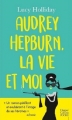 Couverture Audrey Hepburn, la vie et moi Editions HarperCollins (Poche) 2017