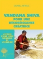 Couverture Vandana Shiva pour une désobéissance créatrice Editions Actes Sud (Domaine du possible) 2014