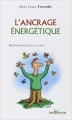 Couverture L'ancrage énergétique Editions Jouvence 2012