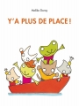 Couverture Y'a plus de place ! Editions L'École des loisirs (Loulou & Cie) 2016