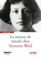 Couverture La notion de travail chez Simone Weil Editions Sceren 2014