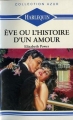 Couverture Eve ou l'histoire d'un amour Editions Harlequin (Azur) 1991