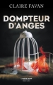 Couverture Dompteur d'anges Editions Robert Laffont (La bête noire) 2017