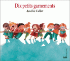 Couverture Dix petits garnements Editions Alice (Jeunesse) 2011