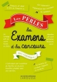 Couverture Les perles des examens et des concours. Editions Larousse 2014