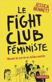 Couverture Le fight club féministe : Manuel de survie en milieu sexiste Editions Autrement 2017