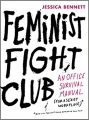 Couverture Le fight club féministe : Manuel de survie en milieu sexiste Editions Harper 2016