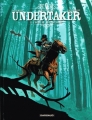 Couverture Undertaker, tome 3 : L'Ogre de Sutter Camp Editions Dargaud 2017