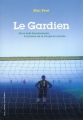 Couverture Le Gardien Editions Gallimard  (Jeunesse) 2014