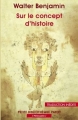 Couverture Sur le concept d'histoire Editions Payot (Petite bibliothèque - Philosophie) 2013