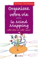 Couverture Organisez votre vie avec le mind-mapping Editions Autoédité 2016