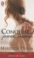 Couverture Conquise... jamais soumise Editions J'ai Lu 2011