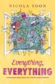 Couverture Everything, everything Editions France Loisirs (Bibliothèque des succès) 2017