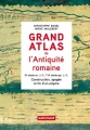 Couverture Grand atlas de l'Antiquité romaine Editions Autrement (Atlas) 2014