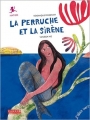 Couverture La perruche et la sirène Editions L'élan vert 2015