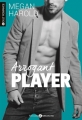 Couverture Arrogant player, intégrale Editions Addictives (Adult romance) 2017
