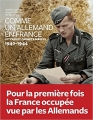 Couverture Comme un allemand en France : Lettres inédites sous l'occupation : 1940–1944 Editions L'Iconoclaste 2016