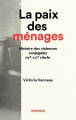 Couverture La paix des ménages : Histoire des violences conjugales (XIXe-XXIe siècle) Editions Anamosa 2016