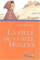 Couverture La fille du comte Hugues Editions Casterman (Jeunesse) 1995