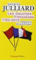 Couverture Les Gauches françaises 1762-2012 : Histoire et politique Editions Flammarion (Champs - Histoire) 2012