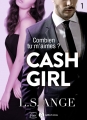 Couverture Cash girl, tome 1 Editions Addictives 2017