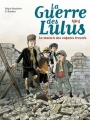 Couverture La guerre des Lulus, tome 1 : 1914 : La maison des enfants trouvés Editions France Loisirs 2016