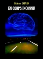 Couverture En corps inconnu Editions Autoédité 2017