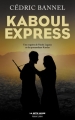 Couverture Kaboul Express Editions Robert Laffont (La bête noire) 2017