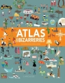 Couverture L'atlas des bizarreries Editions Larousse 2017