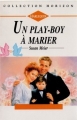 Couverture Un play-boy à marier Editions Harlequin (Horizon) 1996