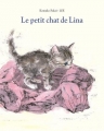 Couverture Le petit chat de Lina Editions L'École des loisirs (Albums) 2017