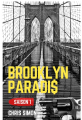 Couverture Brooklyn Paradis, intégrale, saison 1 Editions du Réalisme Délirant 2017