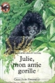Couverture Julie, mon amie gorille Editions Flammarion (Castor poche - Junior) 1990