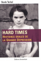 Couverture Hard Times: Histoires orales de la Grande Dépression Editions Amsterdam 2009
