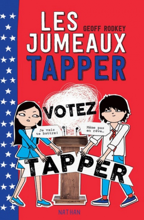 Couverture Les jumeaux Tapper, tome 3 : Votez Tapper