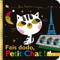 Couverture Fais dodo, Petit Chat ! Editions Des Deux coqs d'or (Mon histoire imagier) 2017