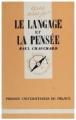Couverture Que sais-je ? : Le langage et la pensée Editions Presses universitaires de France (PUF) (Que sais-je ?) 1979