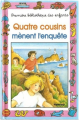 Couverture Quatre cousins mènent l'enquête Editions Hemma (Mini-Club) 1986