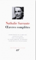 Couverture Oeuvres complètes (Nathalie Sarraute) Editions Gallimard  (Bibliothèque de la Pléiade) 1996