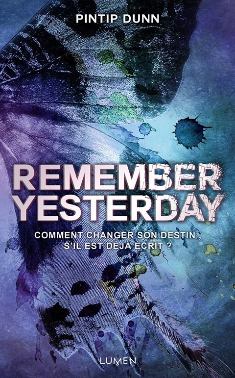 Couverture Forget tomorrow, tome 2 : Remember yesterday