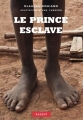 Couverture Le prince esclave Editions Rageot (Récits) 2017