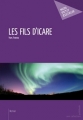 Couverture Les fils d'Icare Editions Mon Petit Editeur (Science-fiction) 2014