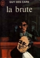 Couverture La brute Editions J'ai Lu 1966